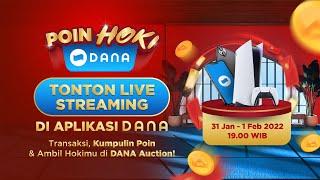 Live Streaming #PoinHokiDANA - Ikutan DANA Auction & Serbu DANA Kaget