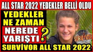 Survivor 2022 Yedekler Belli Oldu Survivor 2022 All Star Yedekler Ne Zaman Nerede Yarıştı O İsim..