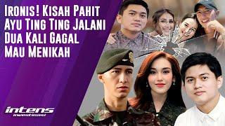 Kisah Pahit Ayu Ting Ting Dua Kali Gagal Mau Menikah  Intens Investigasi  Eps 3966