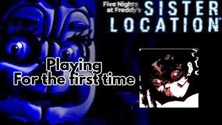 Playing Five Nights At Freddys Sister Location For  The First Time