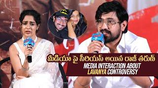 Raj Tarun About Lavanya Controversy  Raj Tarun & Malvi Malhotra Media Interaction On Lavanya Issue