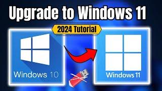 Upgrade Windows 10 to Windows 11 for FREE  in 2024 3 Methods
