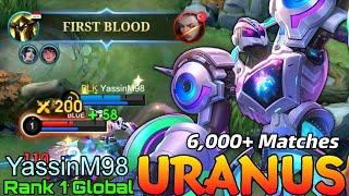 6000+ Matches Uranus The HyperCarry - Top 1 Global Uranus by YassinM98 - Mobile Legends