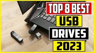 High Speed and Affordable The Best USB Flash Drives of 2023