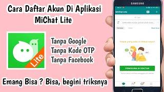 Cara Daftar Akun Di Aplikasi MiChat Lite  Cara Daftar Di Aplikasi MiChat