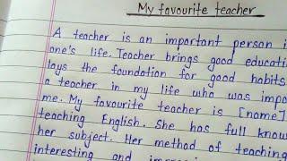 My favourite teacher essay in english  Essay about my teacher