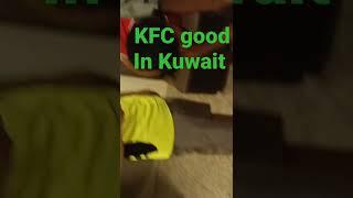 KFC food in Kuwait*