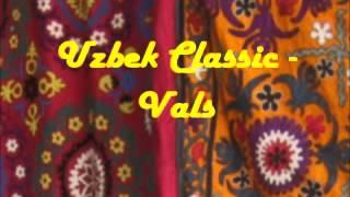Uzbek Classic - Vals