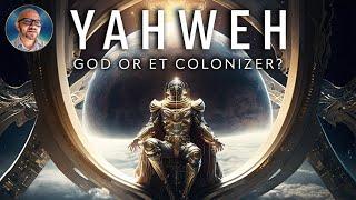 YAHWEH  GOD OR E.T. COLONIZER?  PAUL WALLIS