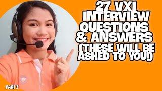 27 VXI INTERVIEW QUESTIONS AND ANSWERS FOR NEWBIES 2024  PART I  NAYUMI CEE 