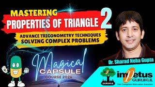 Properties of Triangle 2 For NIMCET  A Comprehensive Guide  Magical Capsule Course 2024  Impetus