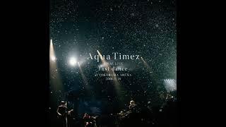 Aqua Timez　『Carpe Diem -last dance ver.-』