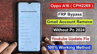 Oppo A16 Frp Bypass  Oppo CPH2269 Frp Unlock  GmailGoogle Account Remove Oppo A16  CPH2269 