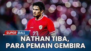 BERITA TIMNAS  Akhirnya Nathan Tjoe-A-On Tiba Para Pemain Sambut Gembira