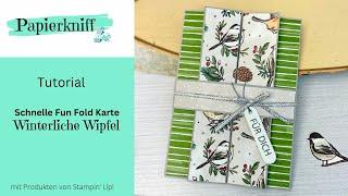 🪶 Tutorial 🪶 Schnelle Fun Fold Karte - Winterliche Wipfel-