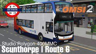 OMSI 2  Scunthorpe  Route 6  Studio Polygon 400MMC  Stagecoach