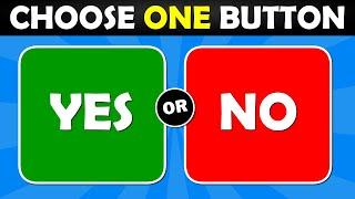 Choose One – YES or NO Challenge 50 Toughest Choices EVER