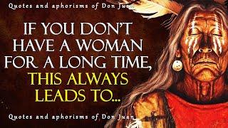 The wisdom of the shaman don Juan. Quotes and aphorisms from the work of Carlos Castaneda