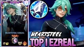 WILD RIFT HEARTSTEEL EZREAL - TOP 1 EZREAL GAMEPLAY - EX SOVEREIGN RANKED