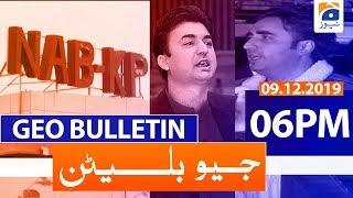 Geo Bulletin 06 PM  9th December 2019