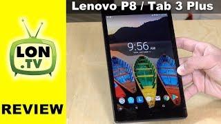 Lenovo P8 Tablet  Tab3 8 Plus  Review - 8 Android Tablet With IPS Display