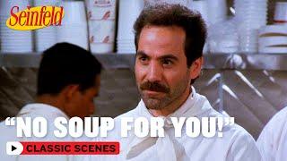 No Soup For You  The Soup Nazi  Seinfeld