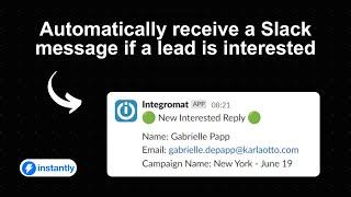 When lead is marked as interested get a Slack message  Instantly.ai Automation