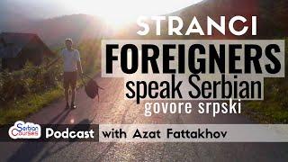 Tatar Teaches Serbian #2 Foreigners Speak Serbian Language podcast Interview with Azat Fattakhov