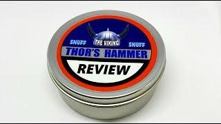 Snuff Review Viking Thors Hammer