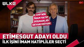 Etimesgut Adayı Oldu İlk İş İmam Hatiplileri Hedef Aldı #haber