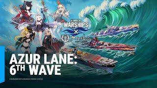 Azur Lane 6th Wave