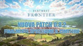 FARTHEST FRONTIER - PATCH 0.8.2 - FINALMENTE SPOSTIAMO IL CIMITERO - GAMEPLAY ITA - GUIDE -PC GAMING