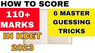 HOW TO SCORE 110+ MARKS IN KCETHOW TO GET MORE MARKS IN KCET WITHOUT STUDYINGKCET GUESSING TRICKS