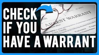 How to Check if You Have a Warrant Warrant Checks & Lookups