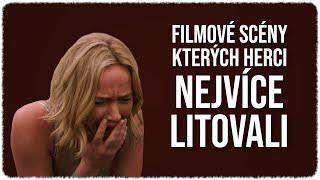 7 Filmových scén kterých herci nejvíce litovali