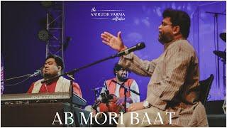 Ab Mori Baat Live  The Anirudh Varma Collective feat. Pt. Bhuvanesh Komkali