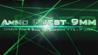 Ammo Quest 9mm CorBon PowR Ball vs Original 115+P JHP test