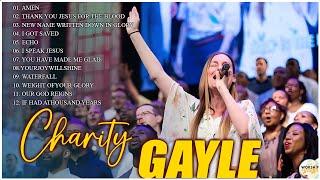 Non-stop Powerful Worship Songs By Charity Gayle   Charity Gayle  with Praise Songs
