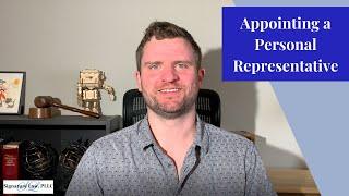 Appointing a Personal Representative