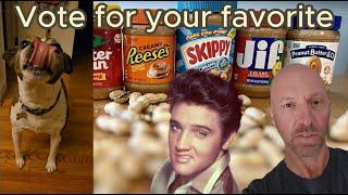 Best peanut butter Elvis Presley loved peanut butter Whats your favorite peanut butter?