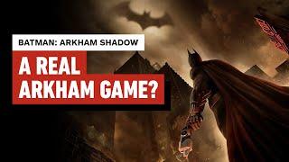 Batman Arkham Shadow – The First Preview