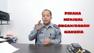 PIDANA MENJUAL ORGAN ATAU DARAH MANUSIA