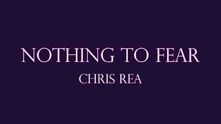 Chris Rea - Nothing To Fear Live