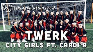 City Girls - twerk ft. Cardi B  @dance_school_style @official.revolution.crew