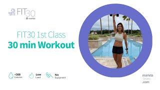 FIT30 30 min class - Full Body Workout