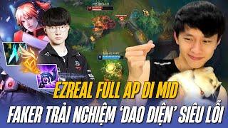 FAKER VÁC EZREAL FULL AP RA MID VỚI ĐIỂM NHẤN LÀ DAO ĐIỆN STATIKK SIÊU LỖI