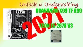 Unlock и Undervolting HUANANZHI X99 TF X99  XEON E5 2678 V3 разблокировка макс.частоты на все ядра