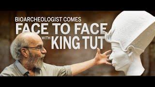 Bioarcheologist comes face to face with King Tut