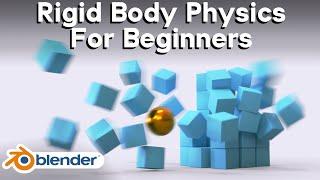 Rigid Body Physics for Beginners Blender Tutorial