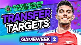 MY FPL GW2 TRANSFER TARGETS  Best Players to buy in FPL  Fantasy Premier League 202425